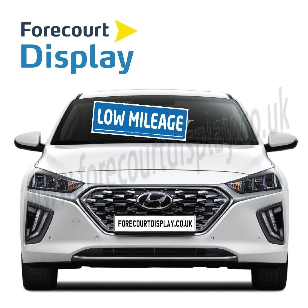 "Low Milage" Windscreen Display Sign 920 x 300mm